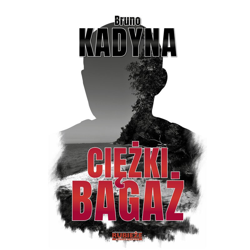 Ciężki Bagaż - Bruno Kadyna