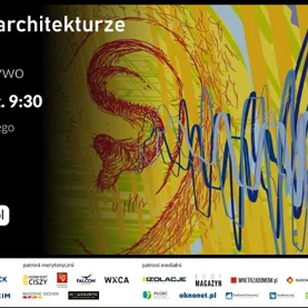 Konferencja „Akustyka w architekturze IV”. Jak projektować, by akustyka szła w parze z architekturą?