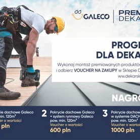Dołącz do programu Galeco PREMIUM DEKARZ i zgarniaj nagrody!