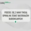 Twoja opinia o materiałach budowlanych ma znaczenie! 
