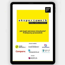 “Jak kupić pierwsze mieszkanie? Praktyczny przewodnik” -   nowe wydanie Ekspertownika Rynku Nieruchomości już dostępne